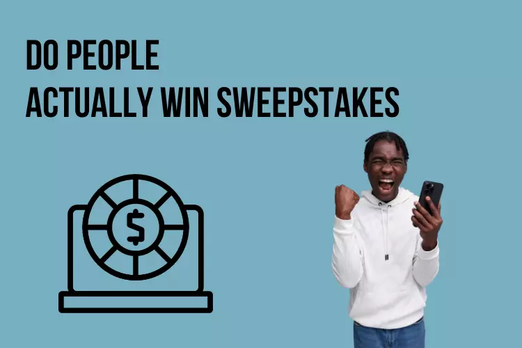 do people actually win sweepstakes