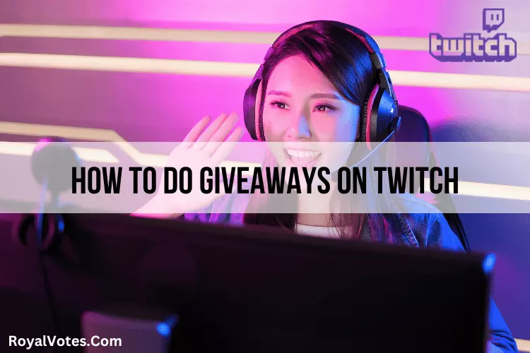 how to do giveaways on twitch