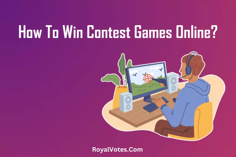 How To Win Contest Games Online